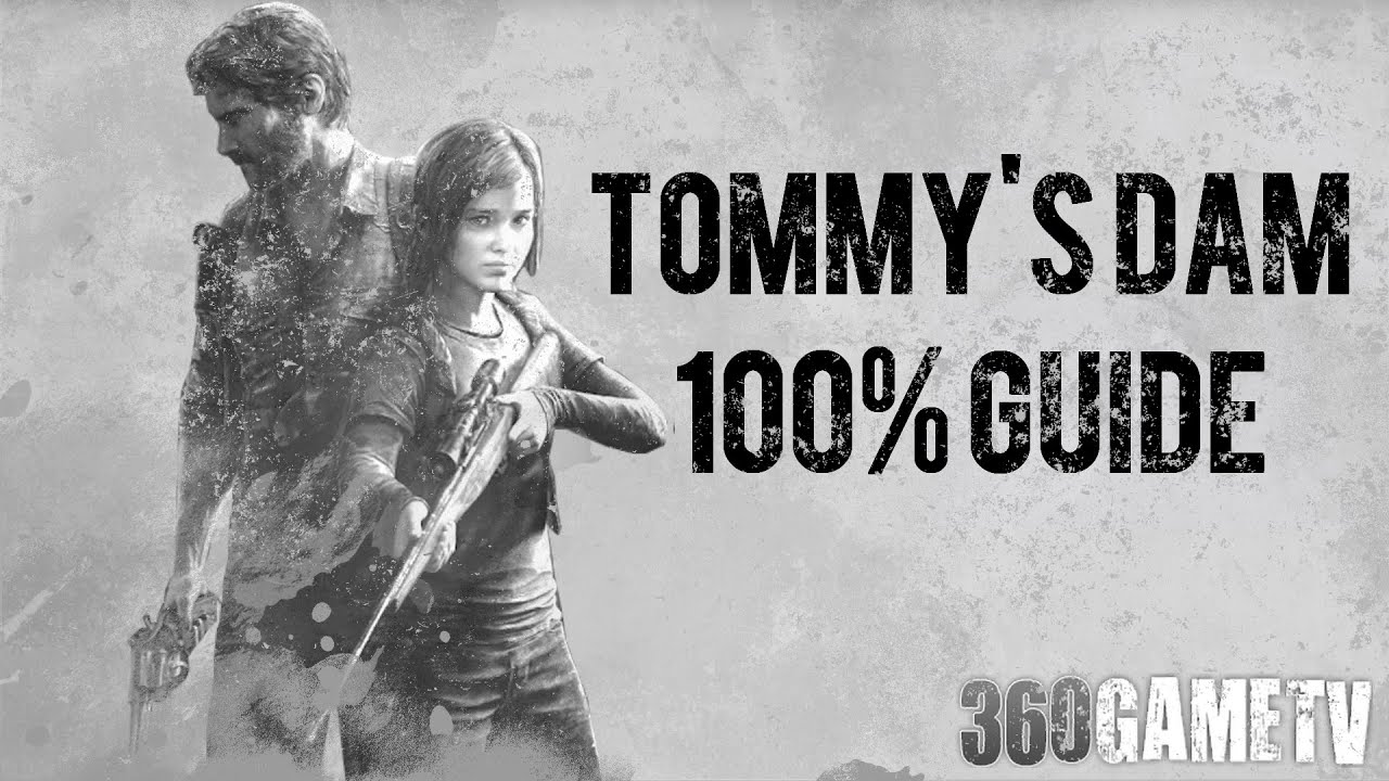 Tommy's Dam' collectibles locations – The Last of Us guide - Polygon