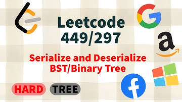 Serialize and Deserialize BST/Binary Tree: Leetcode 449/297