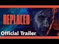 Replaced (March 2026) | Official Game Trailer(s)