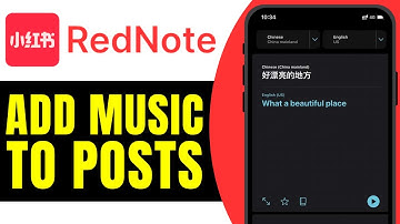 How To Add Music To Posts on Rednote App 2025 - Full Guide (Xiaohongshu App)