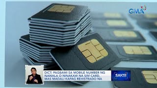 DICT: Pagbawi sa mobile number ng nawala o ninakaw na SIM card, mas madali kapag rehistrado..| Saksi