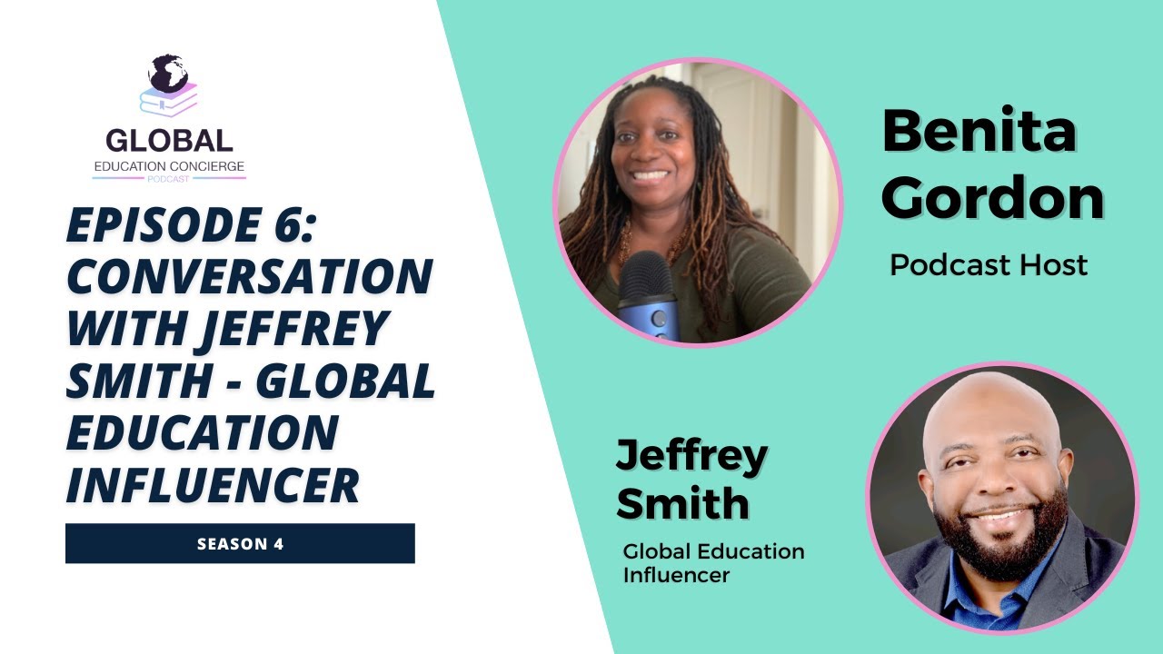A Conversation with Jeffrey Smith - Global Education Influencer