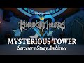 Mysterious tower  study ambience relaxing kingdom hearts music to study relax  sleep