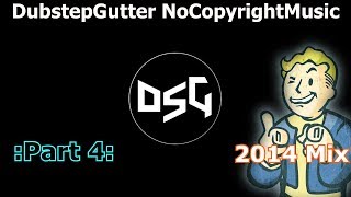 Dubstep Gutter NoCopyrightMusic 2014Mix(Part4)