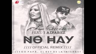 J Alvarez, Ivy Queen - No Hay