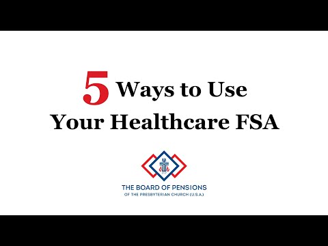 5 Ways To Use Your Healthcare Fsa