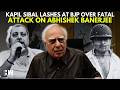 'He Was Saved Because Of the Helmet': Kapil Sibal Slams BJP Over Fatal Attack On Abhishek Banerjee