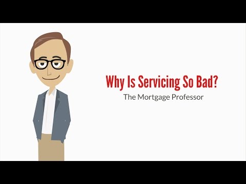 Why Is Loan Servicing So Bad?: The Mortgage Professor #1