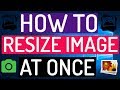 How to resize multiple images at once in Windows 10