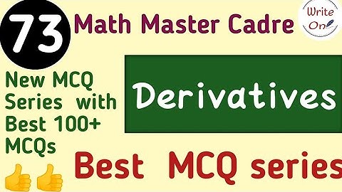 BEST 100 MCQs for Differentiation and Application of Derivatives|Master Cadre Math 2022|Chapter - 12