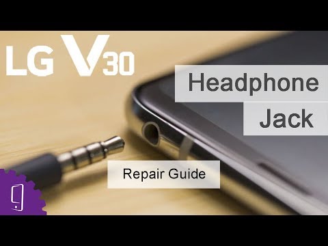 LG V30 Headphone Jack Repair Guide