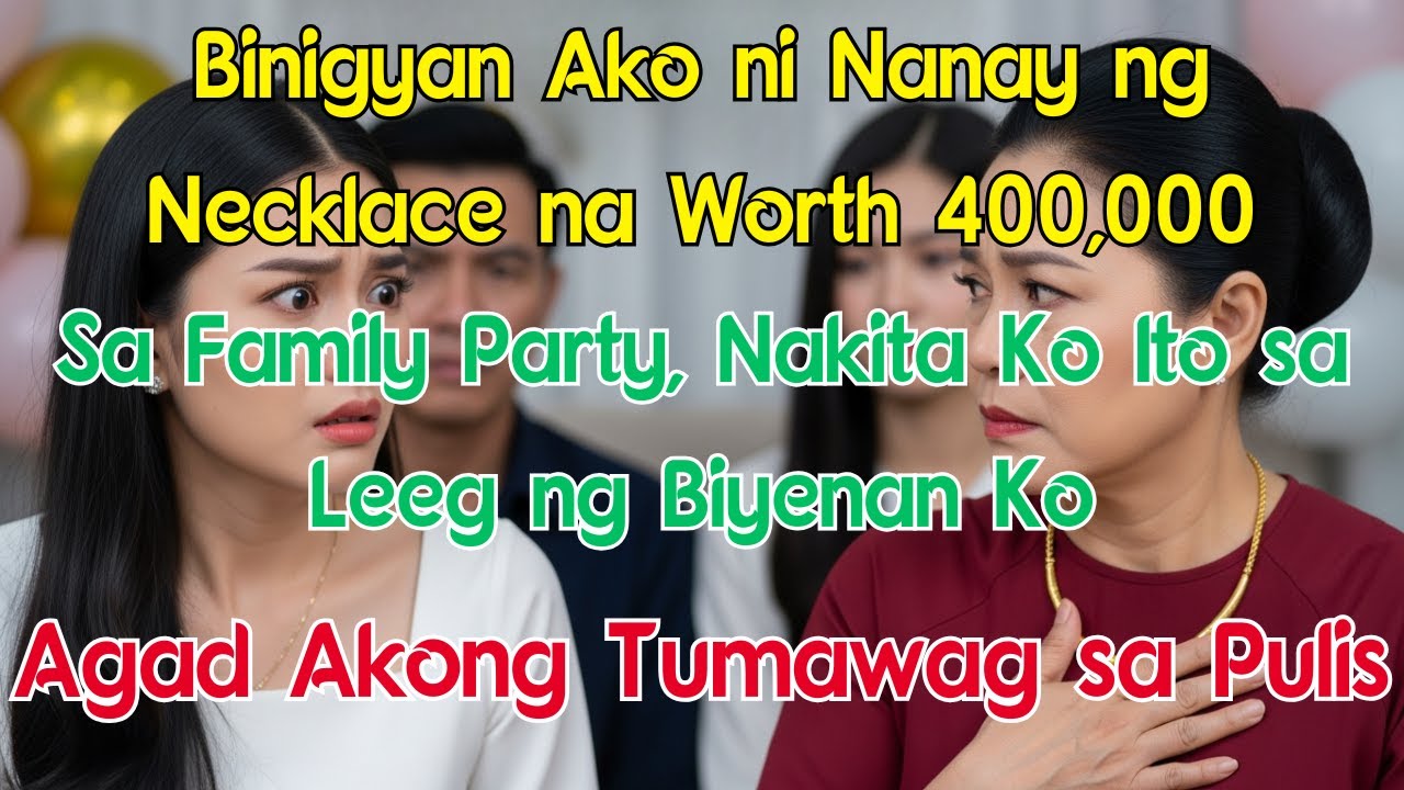 Binigyan Ako ni Nanay ng Necklace na Worth 400,000! Sa Family Party, Nakita Ko Ito sa Leeg ng
