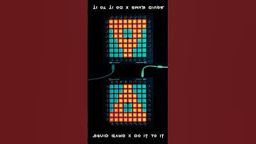 SQUID GAME x Do It To It // Launchpad Mashup (DnB)
