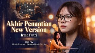 AKHIR PENANTIAN - NEW VERSION ( MV VIDEO)