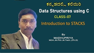Data Structures in Kannada | Class07 | Introduction to Stacks | MADHUPRIYA EDUCATION