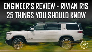 25 THINGS YOU SHOULD KNOW ABOUT RIVIAN R1S - ENGINEER