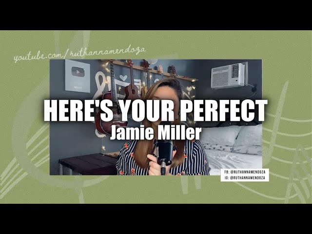 "Here's Your Perfect" (Cover) - Ruth Anna