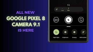 Install Google Camera 9.1 on Pixel Devices || Pixel 8 Google Camera screenshot 5