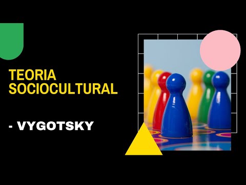 Vídeo: Qual é a teoria sociocultural de Vygotsky?