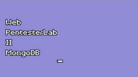 Web PentesterLab II MongoDB