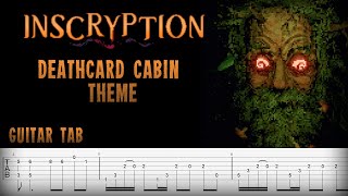 Guitar tab Inscryprion - Deathcard Cabin (Reprise) theme