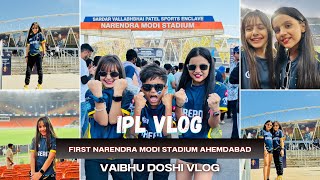 First IPL Vlog 2024 GT vs SRHNarendra Modi StadiumAhemdabad 🔥 #vaibhu #vaibhudoshi #vlog