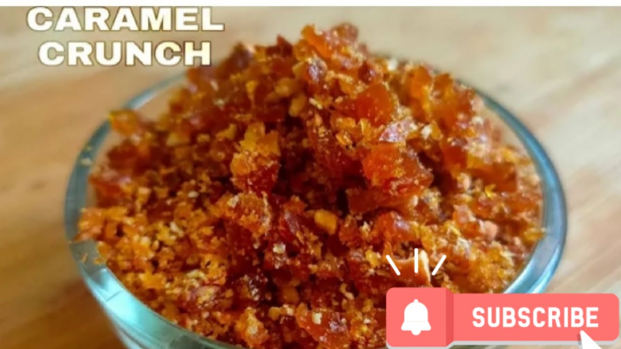Homemade Butterscotch crunch recipe | How to make caramel crunch | How to make Butterscotch crunch
