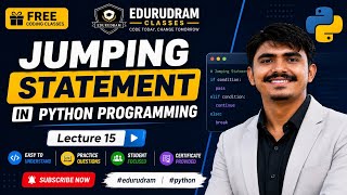 Jumping Statement in Python Programming | Lecture 15 | Free Coding Classes #edurudram
