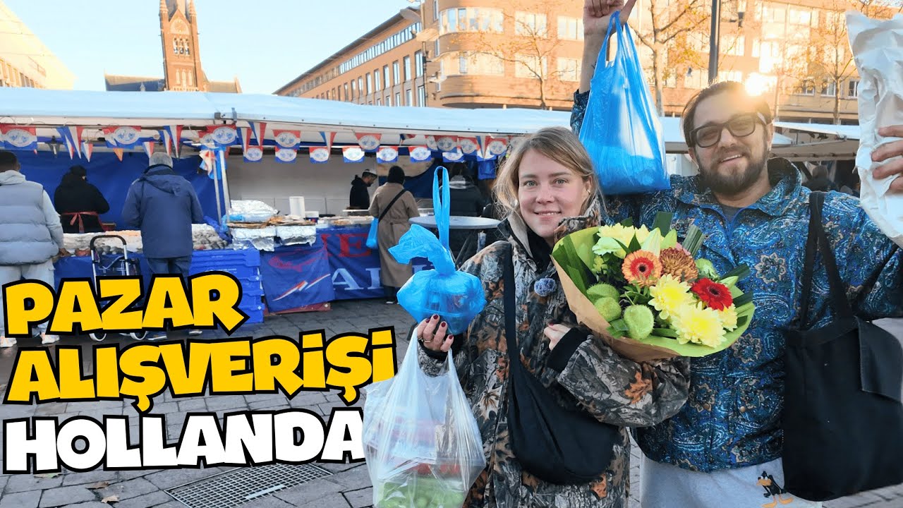 Hollanda’da yaşadığımız kasabada pazara gittik | Her şey çok ucuzdu
