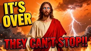 GOD SAYS;- NO ONE CAN STOP THIS ANYMORE! | GOD'S MESSAGE FOR YOU TODAY