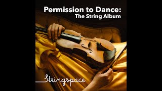 Permission To Dance: The BTS String Album - Stringspace (38 mins)