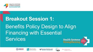 Breakout 1: Benefits Policy Design to Align Financing with Essential Services