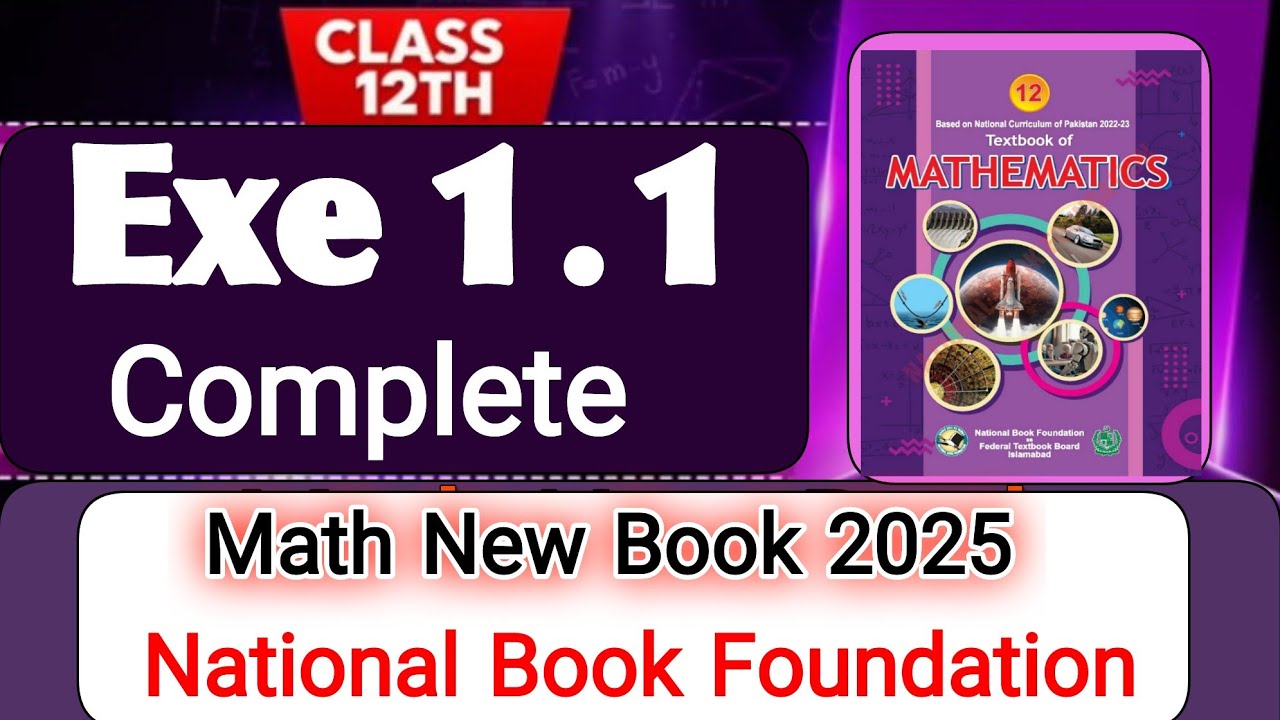 Exercise 1.1 || Class 12 Math New Book 2025 || NBF || 12th Class Math ...