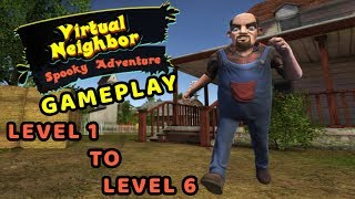 Virtual Neighbor Spooky Adventure Gameplay - Android Gameplay - Level 1 to Level 6 screenshot 4