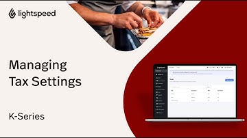 Managing Tax Settings - Getting Started