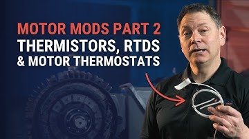 Thermistors, RTDs & Motor Thermostats Explained | Prevent Overheating & Downtime (Motor Mods Part 2)