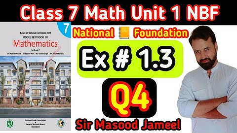 Class 7 Math NBF Exercise 1.3 Q4|| Math Class 7 Ex1.3 Q4 By Sir Masood jameel.National 📚 Foundation