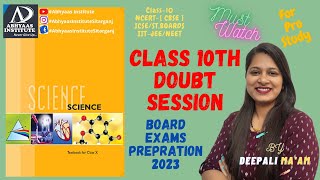 CLASS 10th SCIENCE LIVE DOUBT SESSION || Deepali Ma'am.