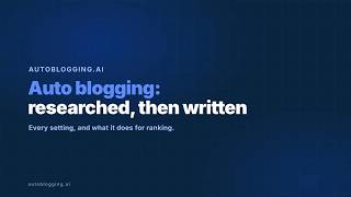 Auto Blogging With AI: How Autoblogging.ai Researches and Writes Each Post (Full Demo)