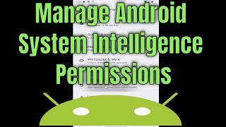 How to Manage Android System Intelligence Permissions [Guide] screenshot 4