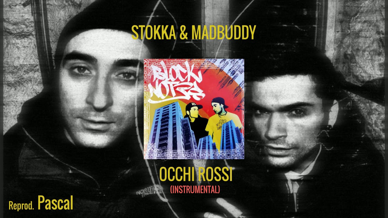 Stokka & Madbuddy - Occhi Rossi INSTRUMENTAL (reprod. Pascal)
