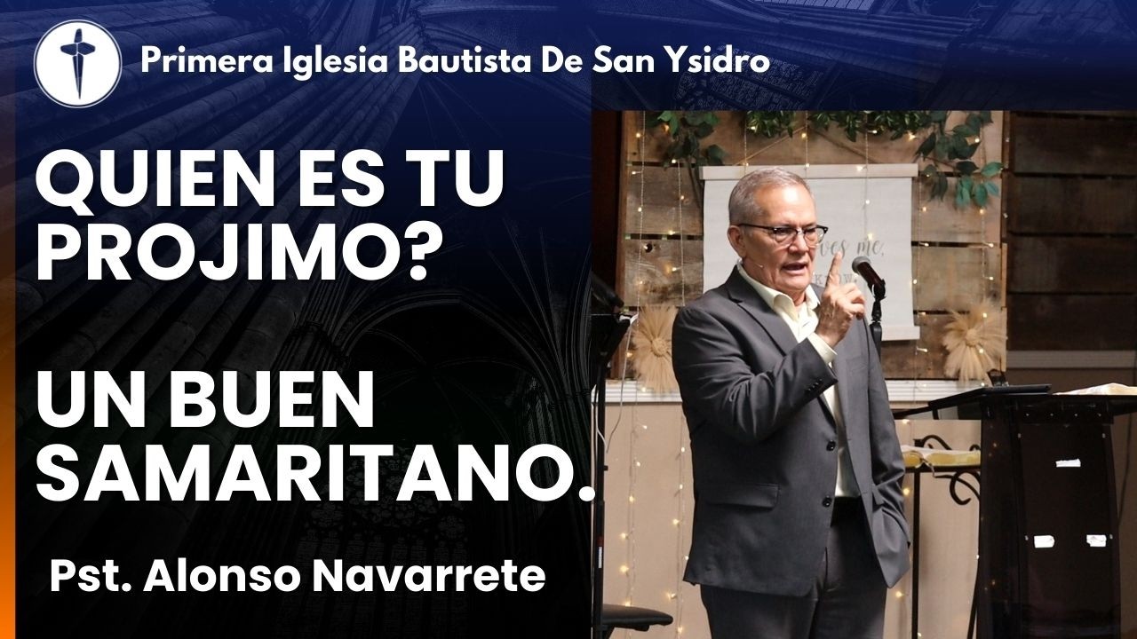 Quien es tu projimo? Un buen Samaritano.