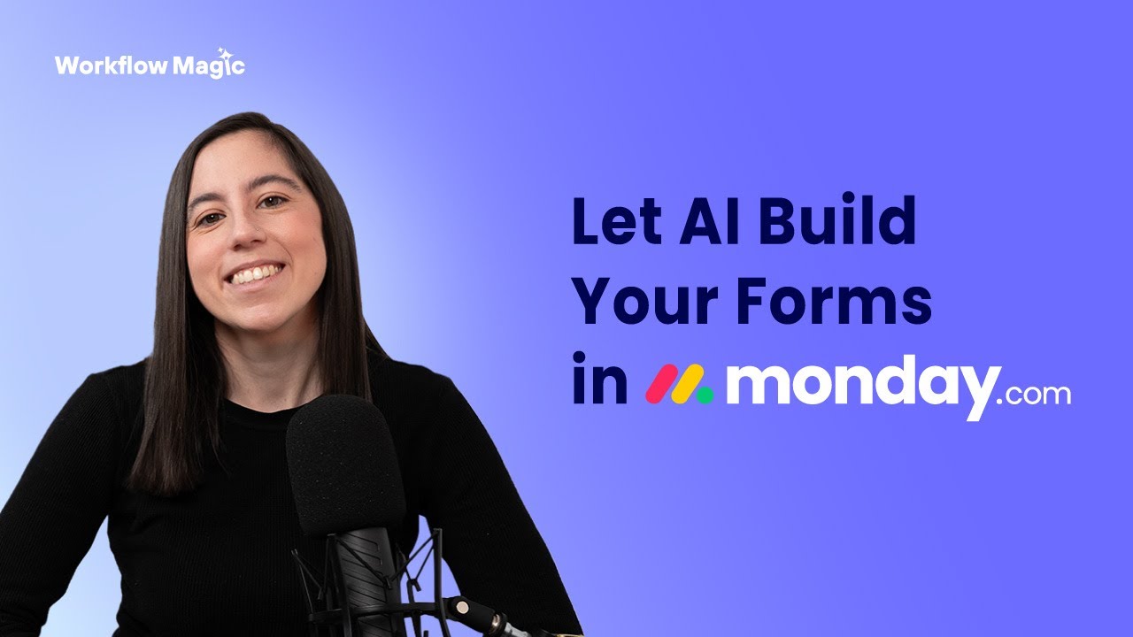 How to Build Smart Forms with AI in monday.com—No Setup Needed - YouTube