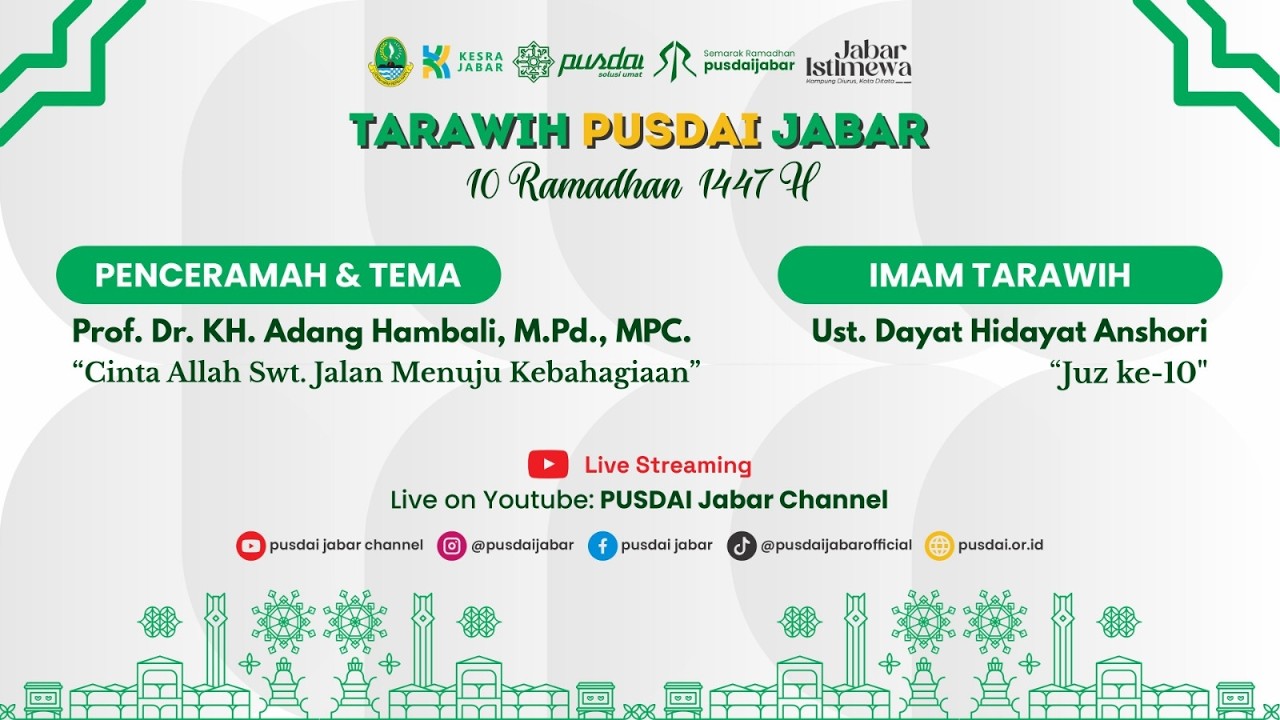 [LIVE] CERAMAH TARAWIH PUSDAI JAWA BARAT  - 10 RAMADHAN 1447 H - 27 FEBRUARI 2026 M