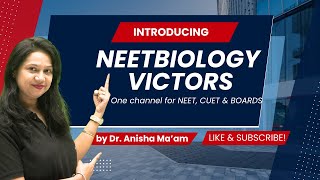 Introducing NEETBiology Victors | One stop solution for NEET, CUET and Boards Biology exams I