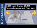 2000 Land Cruiser UZJ100 Toyota Replacement Floor Mats