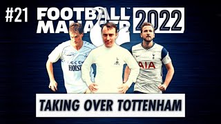 Champions League QF – FM22 – Taking Over Tottenham #21 – Football Manager 2022 Beta Lets Play