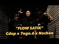 Cdup FLOW SATIK Ft Nochen 7ogo 6 Official Music Video Prod By Nephew Cdup FLOW SATIK Ft Nochen 7ogo 6 Official Music Video Prod By Nephew
