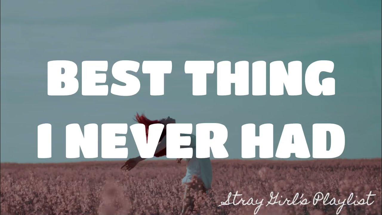 BEST THING I NEVER HAD - BEYONCE |LYRICS - YouTube