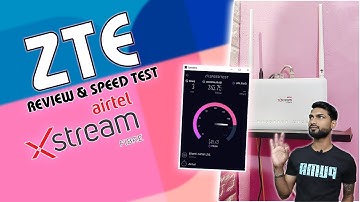 Airtel Xstream ZTE Router Review | Speed Test & Ping Test #AirtelXstreamZTE #techathome